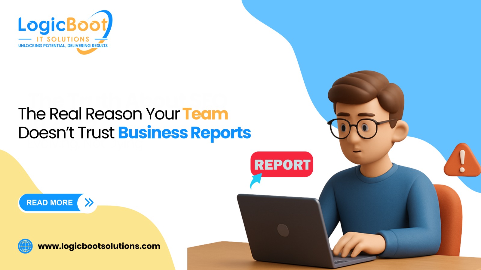 The Real Reason Your Team Doesn’t Trust Business Reports